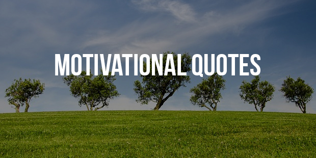 Motivational Quotes