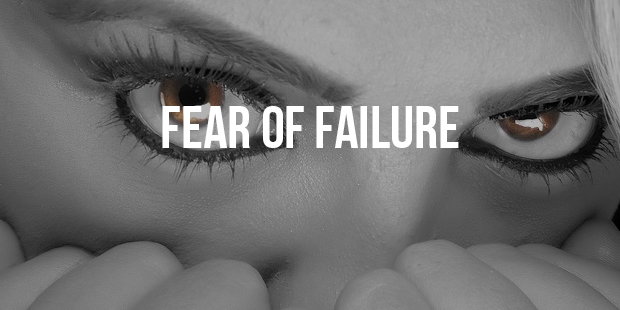 Fear Of Failure