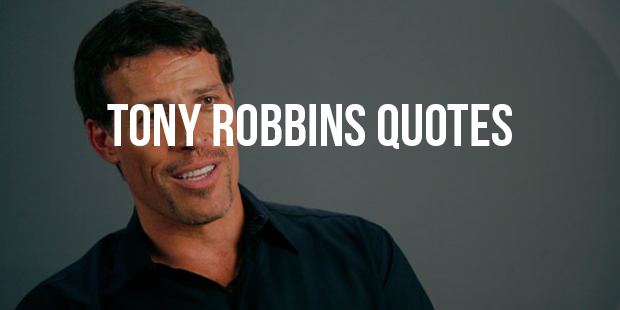 Powerful & Inspiring Quotes From Tony Robbins