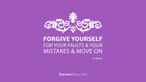 Forgive yourself for