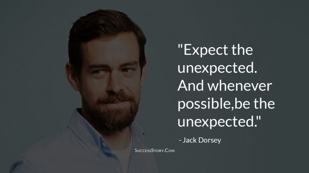 Jack Dorsey says Be Unexpected