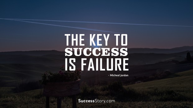 The key to success is failure