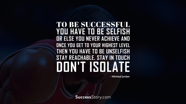 To be successful you