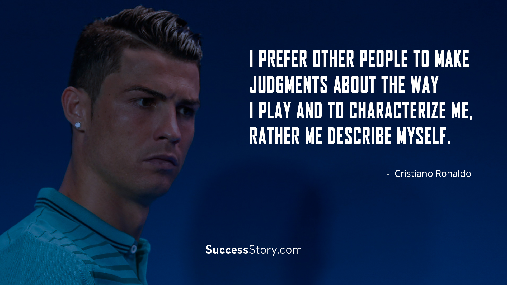 Cristiano Ronaldo Quotes  Famous Quotes  SuccessStory