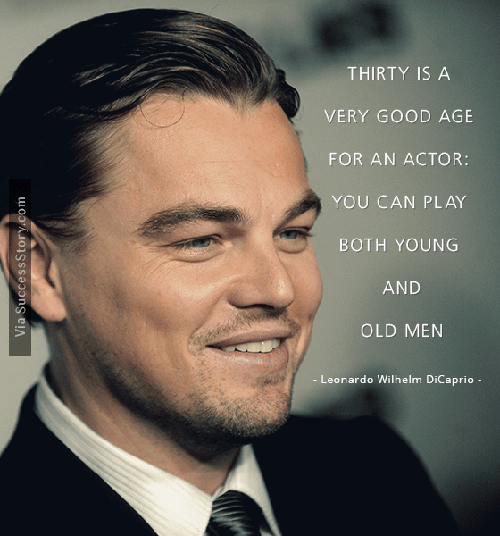 Famous Leonardo DiCaprio Quotes  SuccessStory